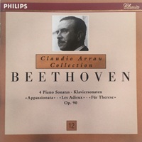 Philips Claudio Arrau Collection : Arrau Volume 12 - Beethoven Sonatas 23, 24, 26 & 27